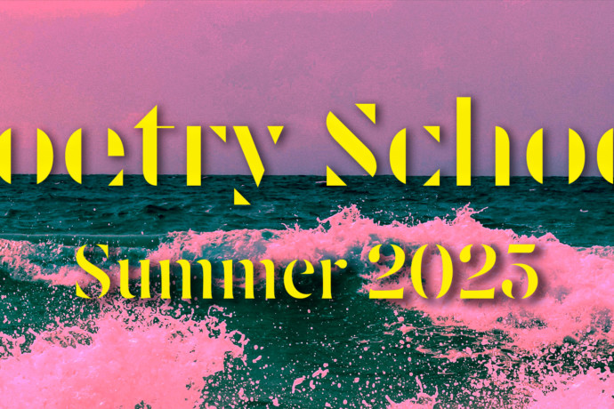 Poetry School Quick Course Guide 2025 banner showing an image of a wavy sea and the text 'Poetry School Summer 2025'