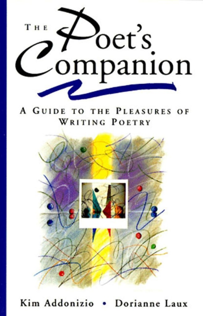The Poets Companion by Kim Addonizio and Dorianne Laux