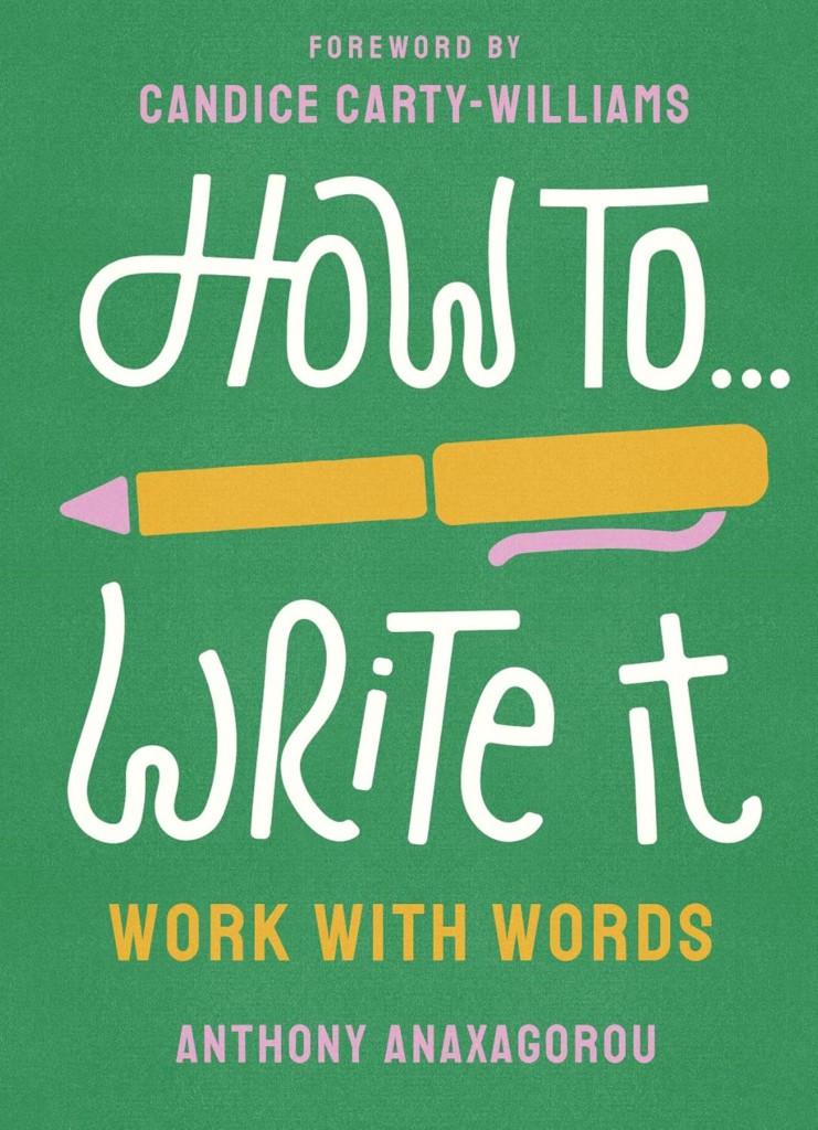 Athony Anaxagorou's How to Write It