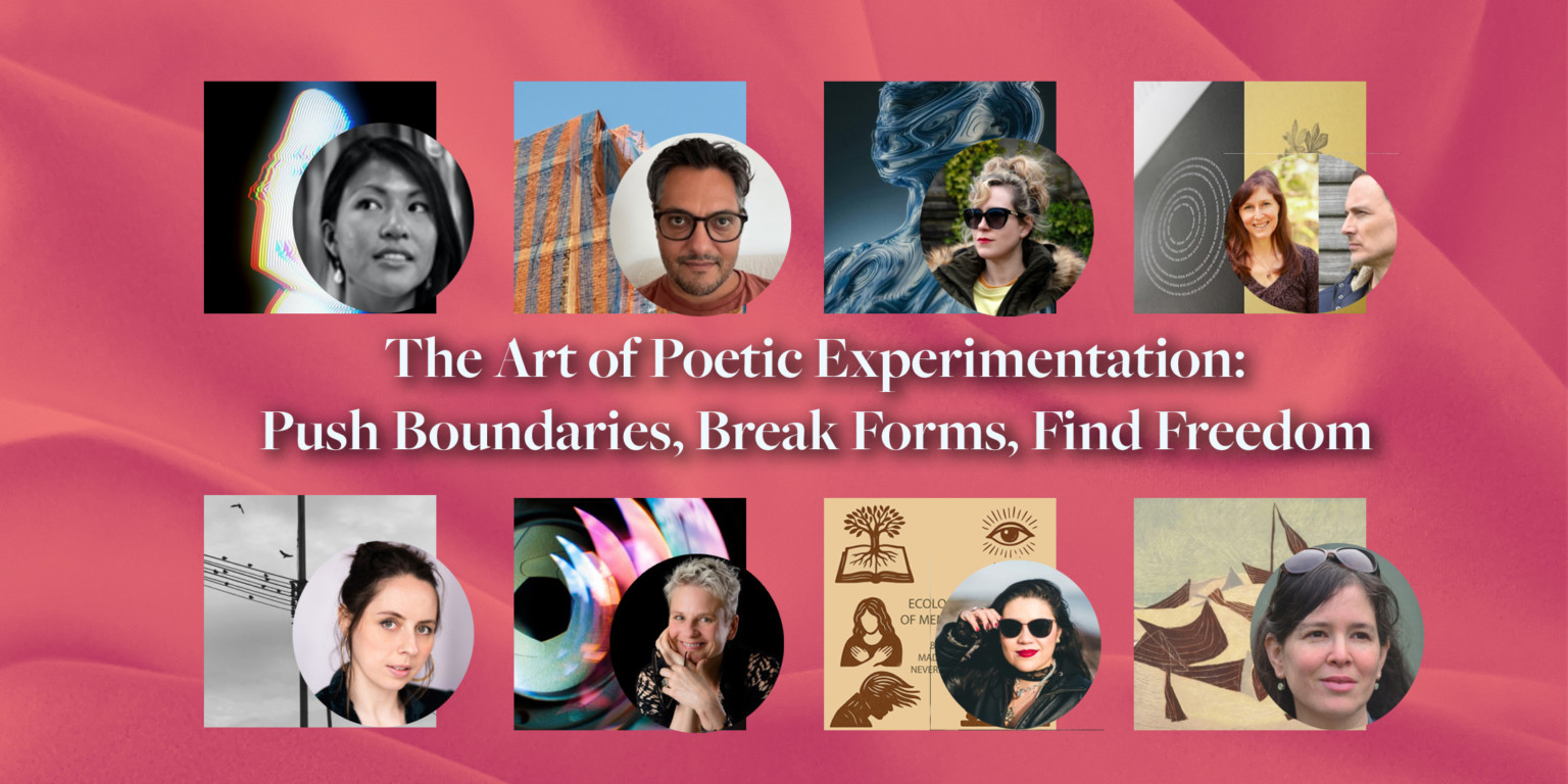 The Art of Poetic Experimentation: Push Boundaries, Break Forms, Find ...