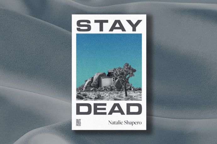 This is an image of Stay Dead by Natalie Shapero